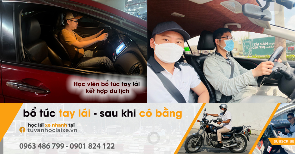 Bổ túc tay lái kết hợp du lịch, về thăm quê, một gợi ý cực hay đối với những người bận rộn muốn chạy xe ô tô tốt